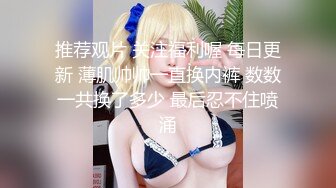 猛男约操大奶子甜美极品兼职小姐姐，腰细美臀蹲着舔屌