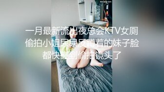 真实忽悠足疗女御姐穿裤衩蹭逼，大白屁股极度诱惑