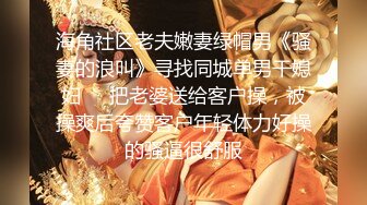 【新片速遞】高价购入厕拍大神潜入电子厂女厕前后全景偷拍美女尿尿❤️[4K画质高清无水原档]破洞牛仔裤美女耐克鞋二次入镜[863MB/MP4/15:06]