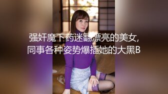 【新片速遞】&nbsp;&nbsp;探花小飞哥酒店高端约炮❤️2800元温柔听话的小美女小穴敏感水又多让她激情口爆吞精[839MB/MP4/35:02]