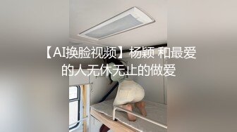 10000块钱妹子就可以背着男友和我来约会，完美露脸.