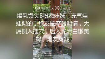 [MP4]肉肉少妇啪啪，隔着内裤揉穴，镜头前深喉口交，大屁股上位骑乘套弄