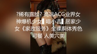 纹身哥深夜回家强操已经睡觉的极品女友各种姿势啪啪~1