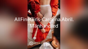 AllFineGirls-Carolina.Abril.Manhandled