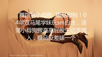 -无毛白虎小骚货被大哥玩弄调教 淫声荡语口交大鸡巴 肛塞跳蛋爆草抽插