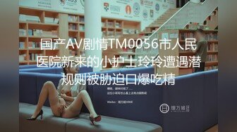 电报群VIP高清无水印，精液盛宴！变态老哥调教母狗堂妹，加精汤圆+口交加精甜甜圈